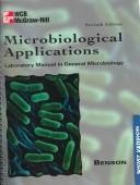 Cover of: Microbiological Applications: Laboratory Manual in General Microbiology : Short Version