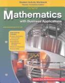 Cover of: Mathematics With Business Applications: Student Activity Book/Teacher Annotated Edition