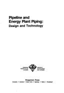 Cover of: Pipeline and energy plant piping by 