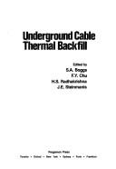 Underground Cable Thermal Backfill by S. A. Boggs