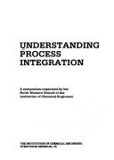 Cover of: Understanding Process Integration