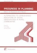 Cover of: Alternatives to Census-Based Indicators of Social Disadvantage in Rural Communities (Progress in Planning)
