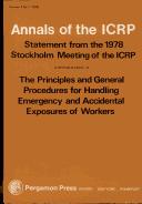 Cover of: The principles and general procedures for handling emergency and accidental exposures of workers: statement from the 1978 Stockholm meeting of the ICRP.