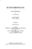 Scotichronicon by Walter Bower, John MacQueen, Winifred Macqueen, Der Watt, Water Bower, John and Winifred Macqueen (editors)