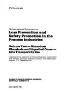 Cover of: Loss Prevention and Safety Promotion in the Process Industries: Hazardous Chemicals and Liquified Gases-Safe Transport by Sea