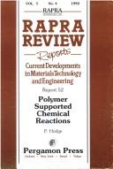 Cover of: Polymer Supported Chemical Reactions (Rapra Review Reports)