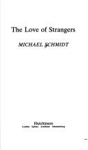 Cover of: The Love of Strangers