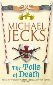 Cover of: The Tolls of Death by Michael Jecks, Michael Jecks