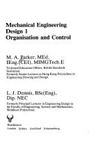 Cover of: Mechanical Engineering Design 1 Organization and Control | M. A. Parker