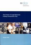 Cover of: The Future of Legal Services: Putting Consumers First (Command Paper)