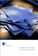 Cover of: Improving the Efficiency of Postal Service Procurement in the Public Sector, a Good Practice Guide: Hc-946-iii, Session 2005-2006, Report by the Comptroller And Auditor General