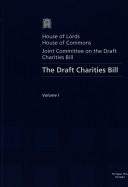 Cover of: The Draft Charities Bill. | Great Britain. Parliament. House of Lords. Joint Committee on the Draft Charities Bill.