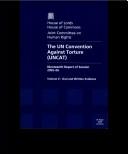 Cover of: The Un Convention Against Torture (Uncat): Nineteenth Report of Session 2005-06: Oral And Written Evidence