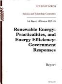 Cover of: Renewable Energy: Practicalities And Energy Efficiency: Government Responses Report 3rd Report of Session 2005-06: House of Lords Papers 69 2005-06