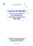 Cover of: Concern for quality: the first annual report of the Chief Inspector Social Services Inspectorate : 1991/1992.