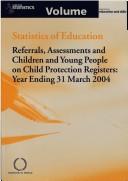 Cover of: Statistics of education: referrals, assessments and children and young people on child protection registers.