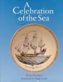 Cover of: A Celebration of the Sea by Rina Prentice