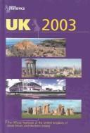 Cover of: Uk 2003: The Official Yearbook of the United Kingdom of Great Britain and Northern Ireland (UK the Official Yearbook of the UK)