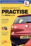 Cover of: Helping Learners to Practise (Driving Skills)