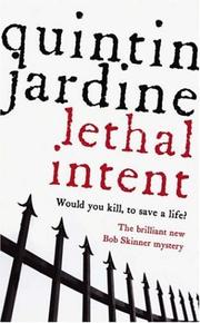 Cover of: Lethal Intent: A Bob Skinner Crime Novel (A Bob Skinner Mystery Series)