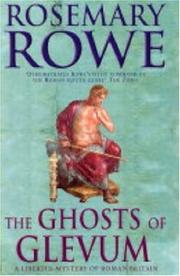 The ghosts of Glevum by Rosemary Rowe