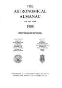 Cover of: The Astronomical Almanac for the Year 1988 by Rand McNally, United States Naval Observatory, United States Nautical Almanac Office, 8054001408, 8050001416, 0854001530, 008-054-00176-9, United States Naval Observatory Nautical Almanac Office, Rutherford Appleton Laboratory, Engl Her Majesty's Nautical Almanac Office, Nautical Almanac Office (U S ), Nautical Almanac Office (U S ), Nautical Almanac Office (U.S.), Government Publications Office, Government Publishing Office, United States Nautical Almanac Office