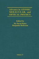 Cover of: Advances in Atomic, Molecular, and Optical Physics (Advances in Atomic, Molecular and Optical Physics) by David Bates