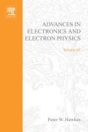 Cover of: Advances in Electronics and Electron Physics (Advances in Imaging and Electron Physics) | Peter W. Hawkes