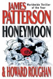 Cover of: Honeymoon by James Patterson, Howard Roughan, James Patterson