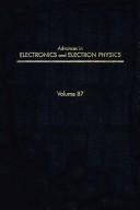 Cover of: Advances in Electronics and Electron Physics (Advances in Imaging and Electron Physics) by Peter W. Hawkes
