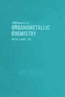 Cover of: Advances in Organometallic Chemistry, Vol. 18 by Robert  and F.G.Stone West
