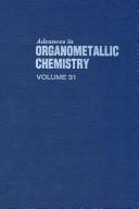 Cover of: Advances in organometallic chemistry. by edited by F.G.A. Stone, Robert West.