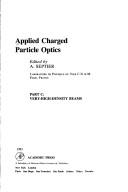 Applied Charged Particle Optics, Part C by A. Septier