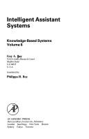 Cover of: Intelligent Assistant Systems (Knowledge-Based Systems, Vol. 6) by Guy A. Boy