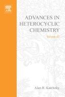 Cover of: Advances in Heterocyclic Chemistry by Alan R. Katritzky