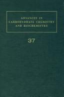 Advances in carbohydrate chemistry and biochemistry by R. Stuart Tipson, Derek Horton