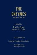 Cover of: The Enzymes: Control by Phosphorylation, Part A : General Features, Specific Enzymes