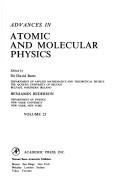 Advances in Atomic and Molecular Physics (Advances in Atomic, Molecular and Optical Physics) by David R. Bates