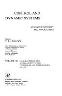 Cover of: Control and Dynamic Systems: Advances in Theory and Applications : Manufacturing and Automation Systems  by Cornelius T. Leondes