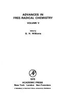 Advances in Free Radical Chemistry by G. H. Williams