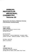 Cover of: Annual Reports in Medicinal Chemistry (Volume 25) by James A. Bristol