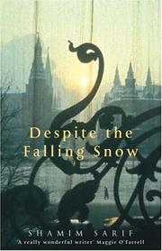 Cover of: Despite the Falling Snow by Shamim Sarif