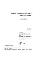 Cover of: Treatise on Materials Science and Technology: Glass, No. 3 (Treatise on Materials Science and Technology)