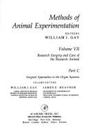 Cover of: Methods of Animal Experimentation: Research Surgery and Care of the Research Animal : Surgical Approaches to the Organ Systems