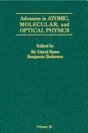 Cover of: Advances in Atomic, Molecular, and Optical Physics (Advances in Atomic, Molecular and Optical Physics) by David Bates