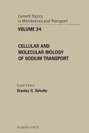 Cover of: Cellular and Molecular Biology of Sodium Transport (Current Topics in Membranes)