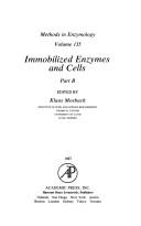 Cover of: Immobilized Enzymes and Cells, Part B, Volume 135: Volume 135 by 