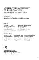 Cover of: Vertebrate Endocrinology: Fundamentals and Biomedical Implications : Regulation of Calcium and Phosphate (Vertebrate Endocrinology Fundamentals and)