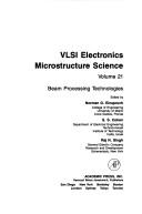 Cover of: Beam Processing Technologies (V L S I Electronics) by Norman G. Einspruch, S. S. Cohen