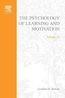 Cover of: Psychology of Learning and Motivation: Advances in Research and Theory (Psychology of Learning and Motivation)